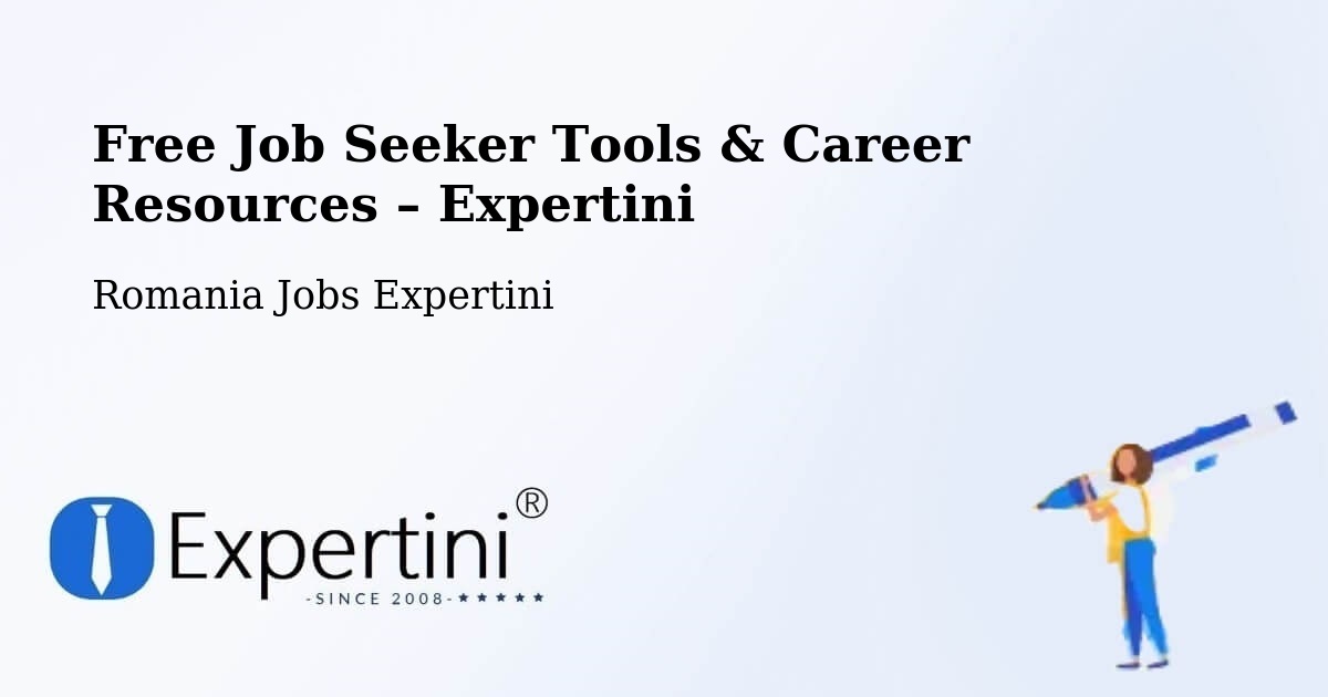 Free Job Seeker Tools & Career Resources – Plugari - Plugari, Romania Jobs Expertini
