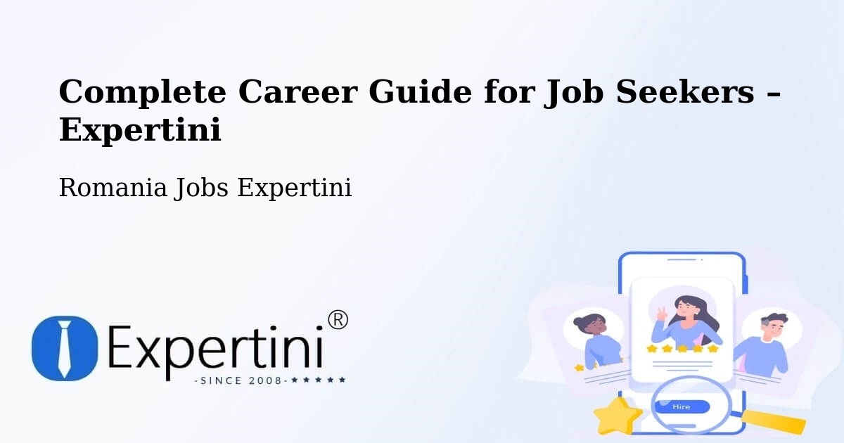 Career Guide for Job Seekers – Plugari - Plugari, Romania Jobs Expertini