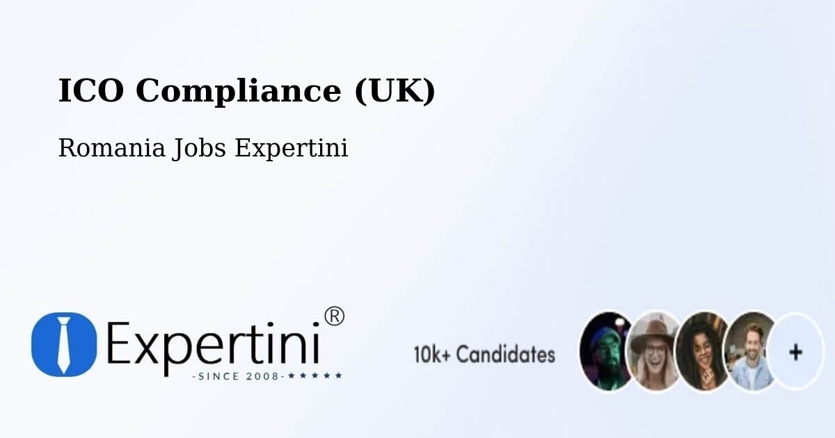 UK Data Protection & ICO Compliance – Plugari - Romania Jobs Expertini