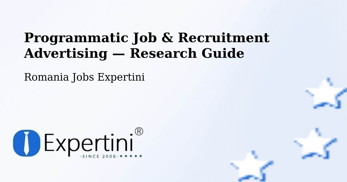 Programmatic Job & Recruitment Advertising — Research Guide – Plugari